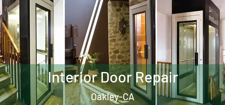  Interior Door Repair Oakley-CA